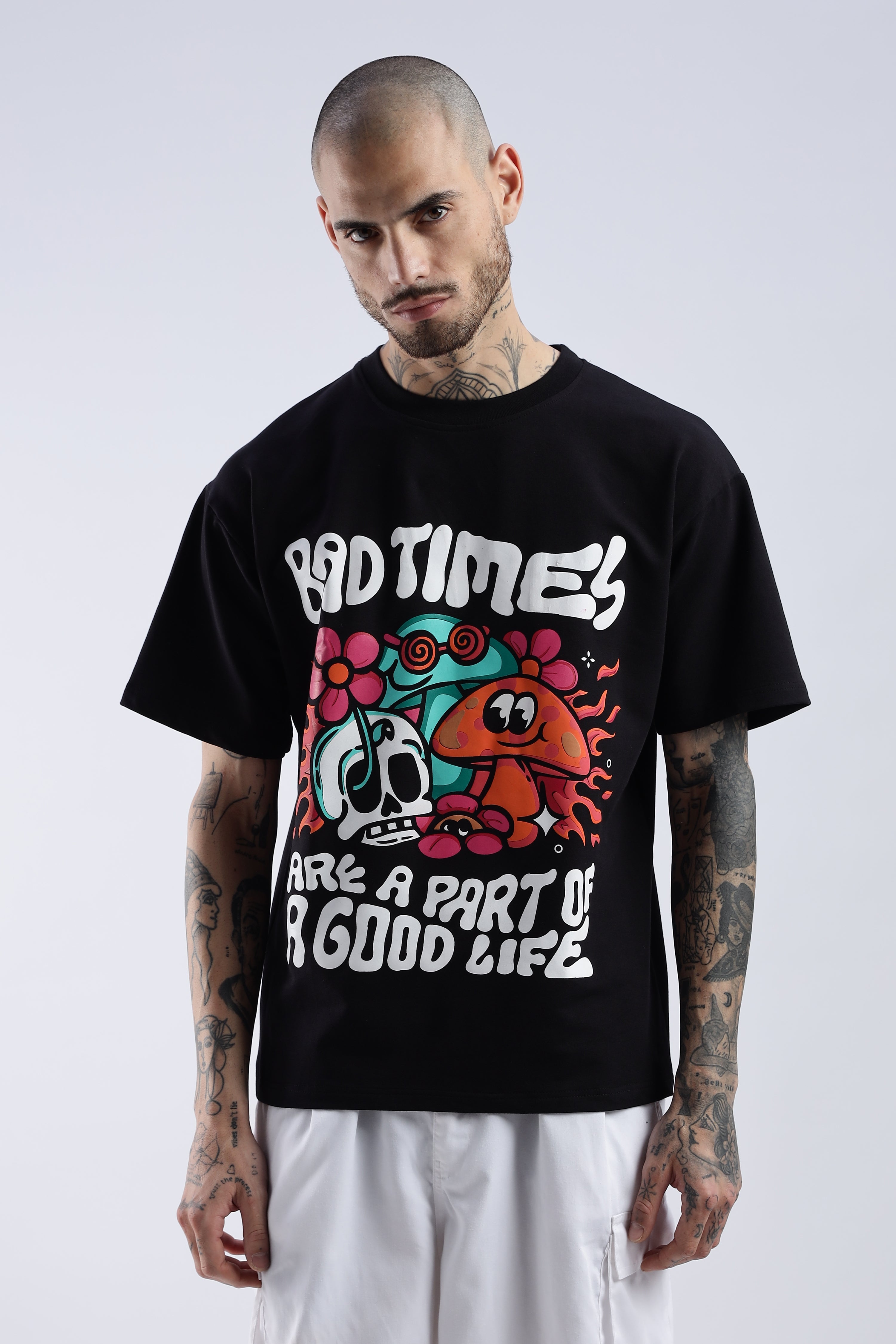 Bad Times Are a Part of a Good Life Oversized Tee
