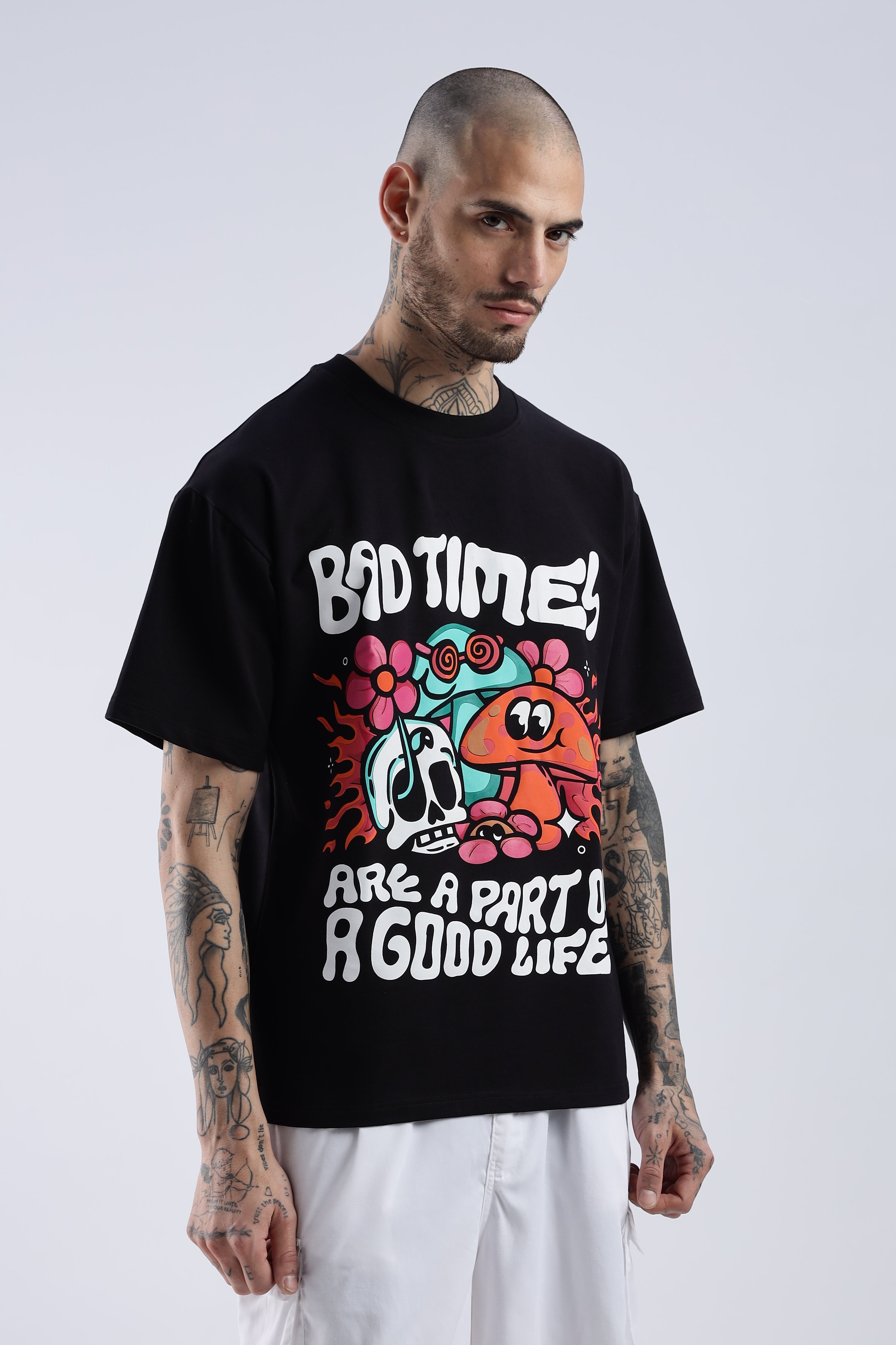 Bad Times Are a Part of a Good Life Oversized Tee