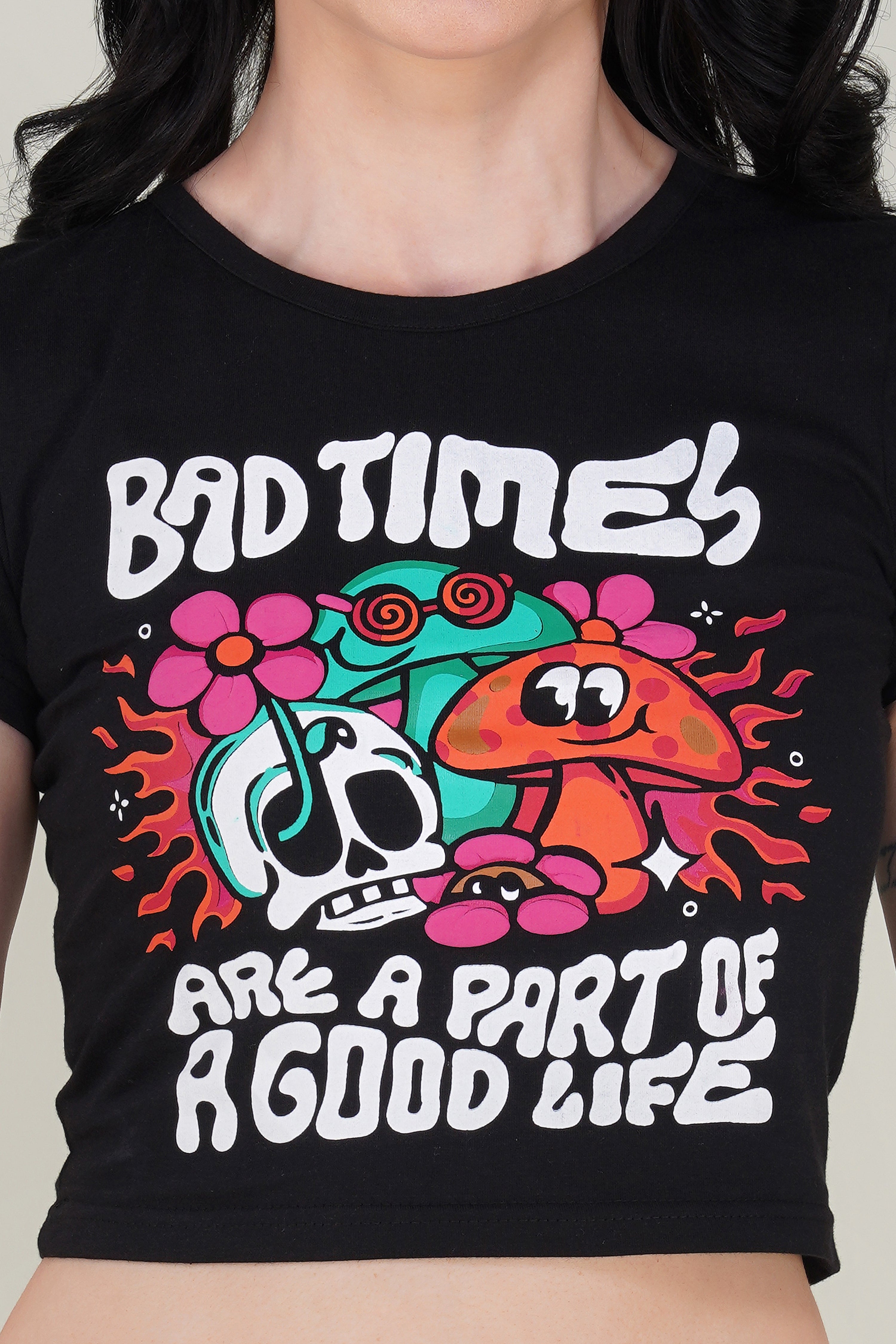 Bad Times Are a Part of a Good Life Baby Tee